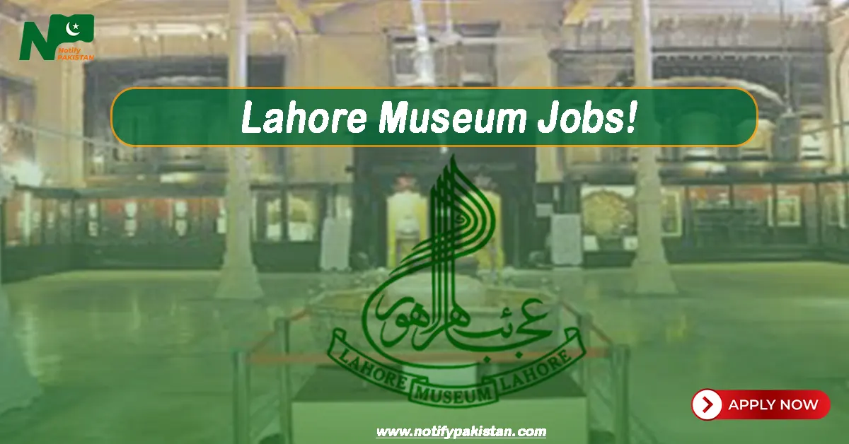Lahore Museum Jobs