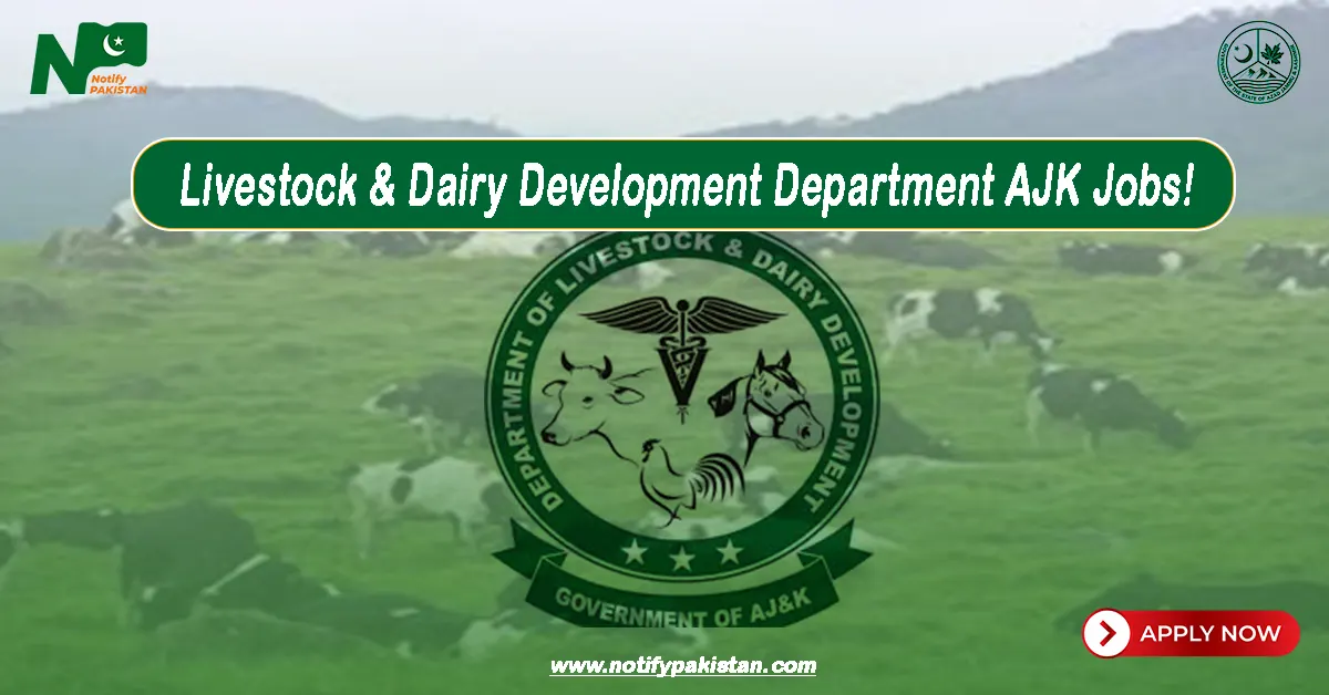 Livestock and Dairy Development Department AJK Jobs