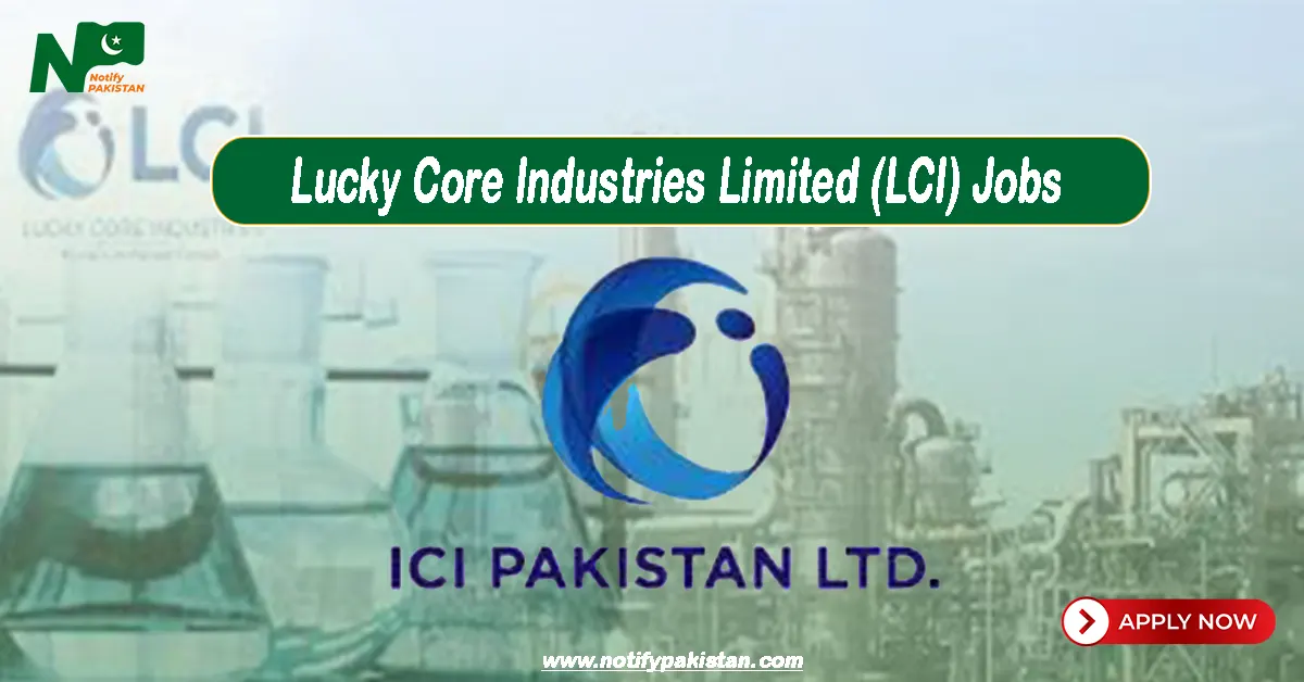 Lucky Core Industries Limited LCI Jobs