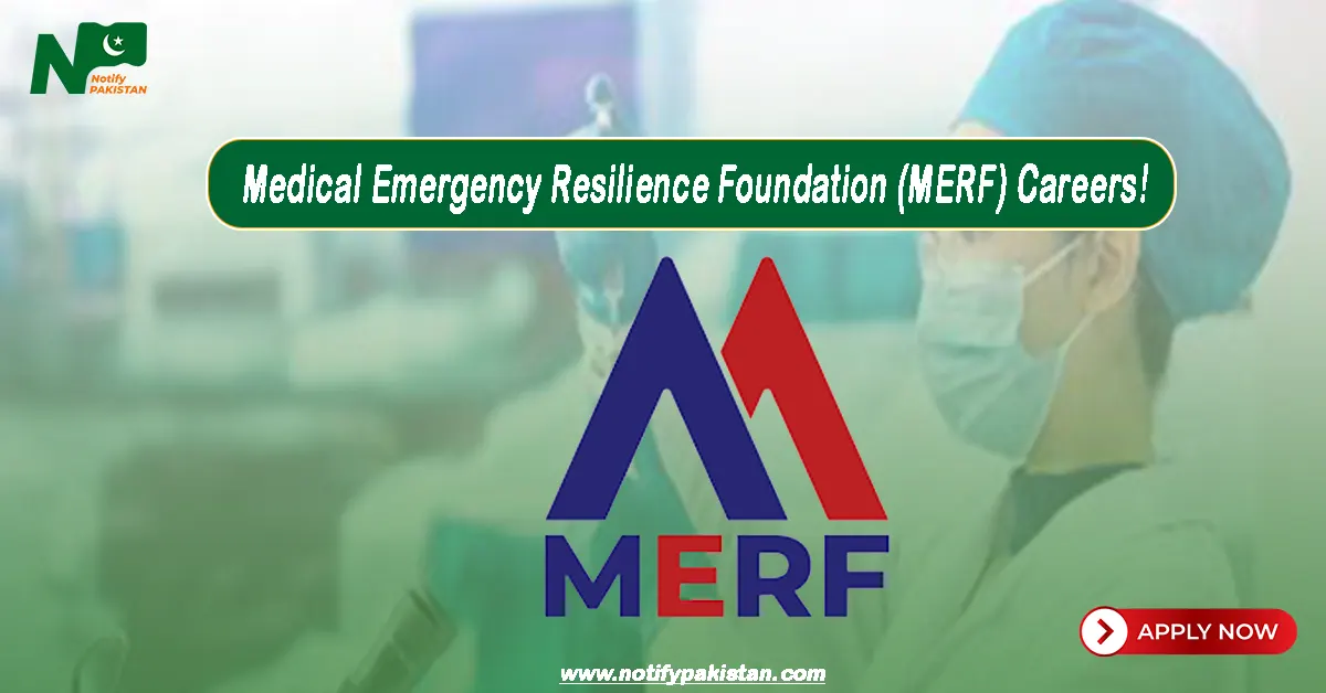Medical Emergency Resilience Foundation MERF Jobs
