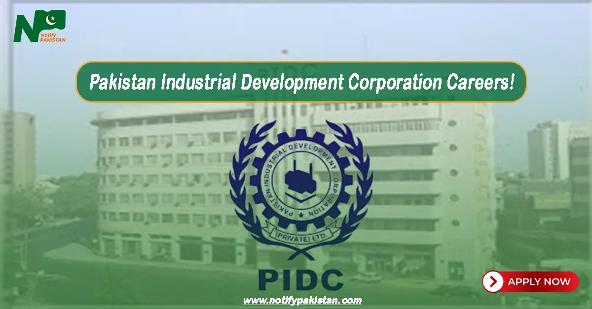Pakistan Industrial Development Corporation PIDC Jobs
