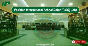 Pakistan International School Qatar PISQ Jobs