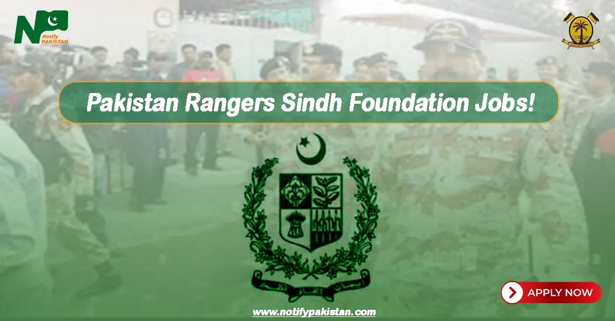 Pakistan Rangers Sindh Foundation Jobs