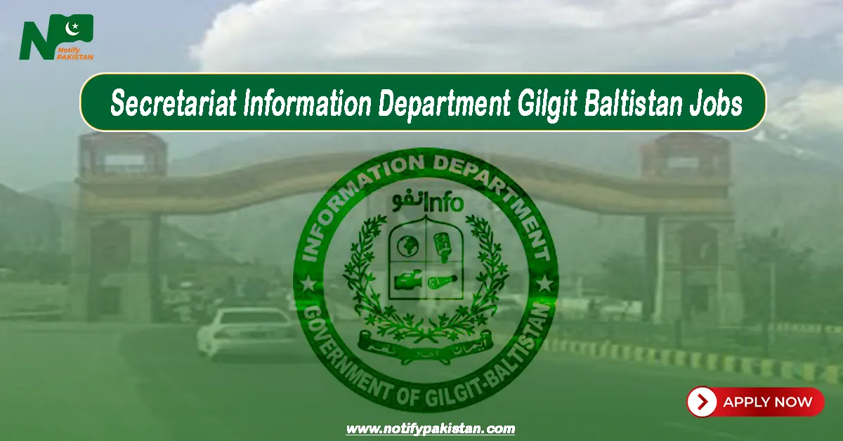 Secretariat Information Department Gilgit Baltistan Jobs