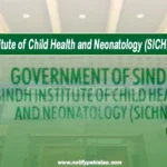Sindh Institute of Child Health and Neonatology SICHN Jobs