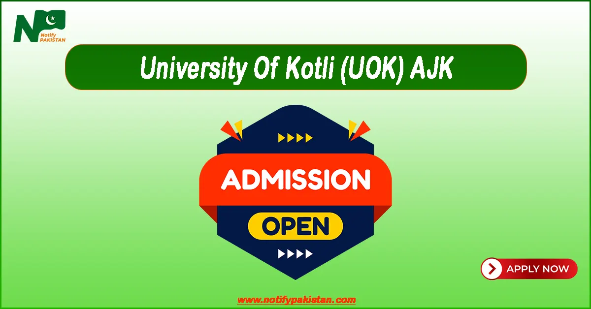University Of Kotli UOK AJK Admission
