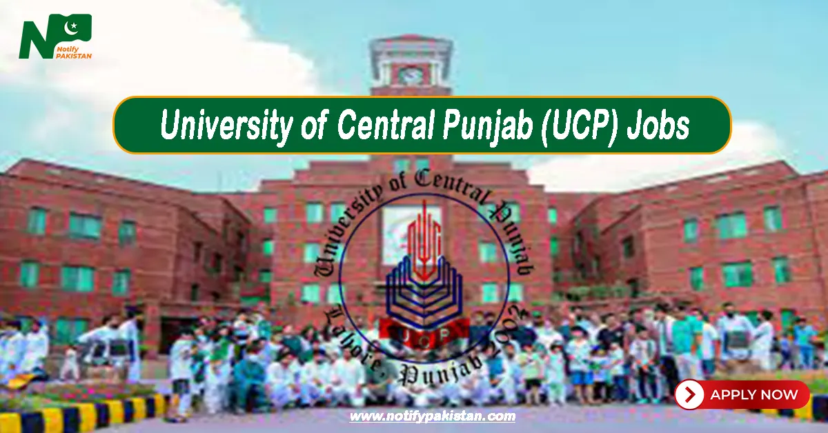 University of Central Punjab UCP Jobs
