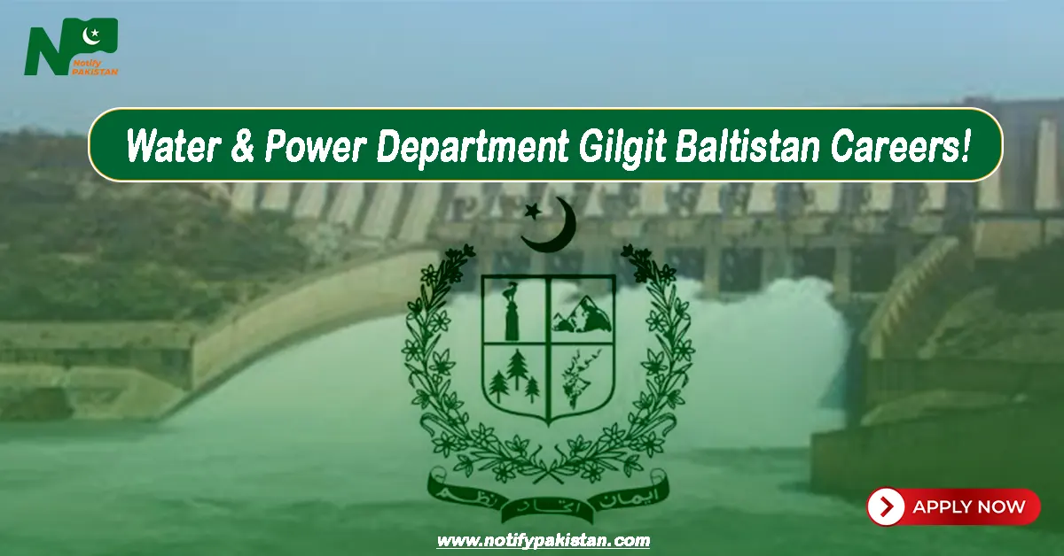 Water and Power Department Gilgit Baltistan Jobs