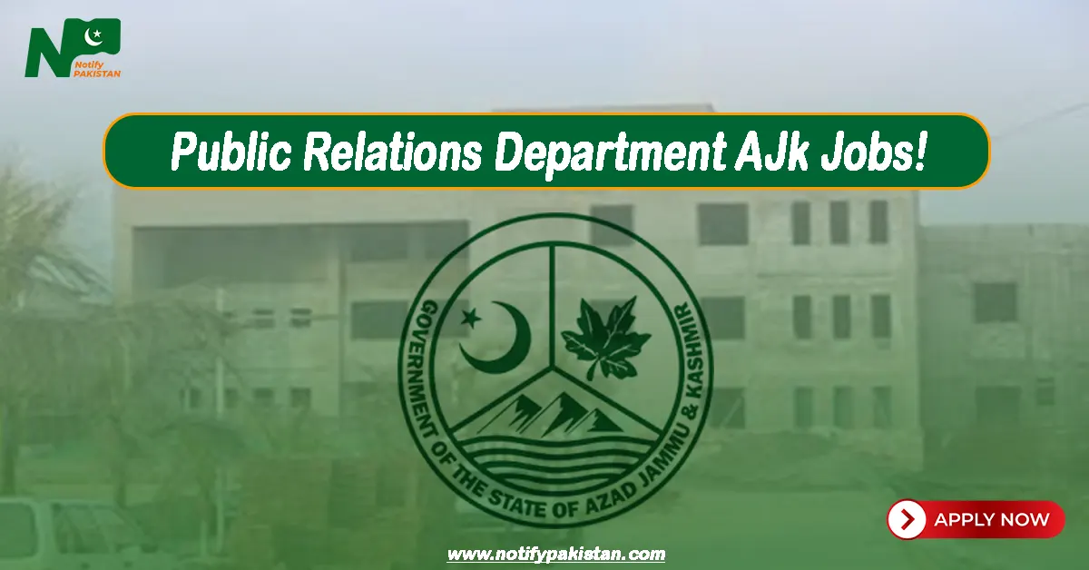 Directorate General Public Relations Department AJK Jobs