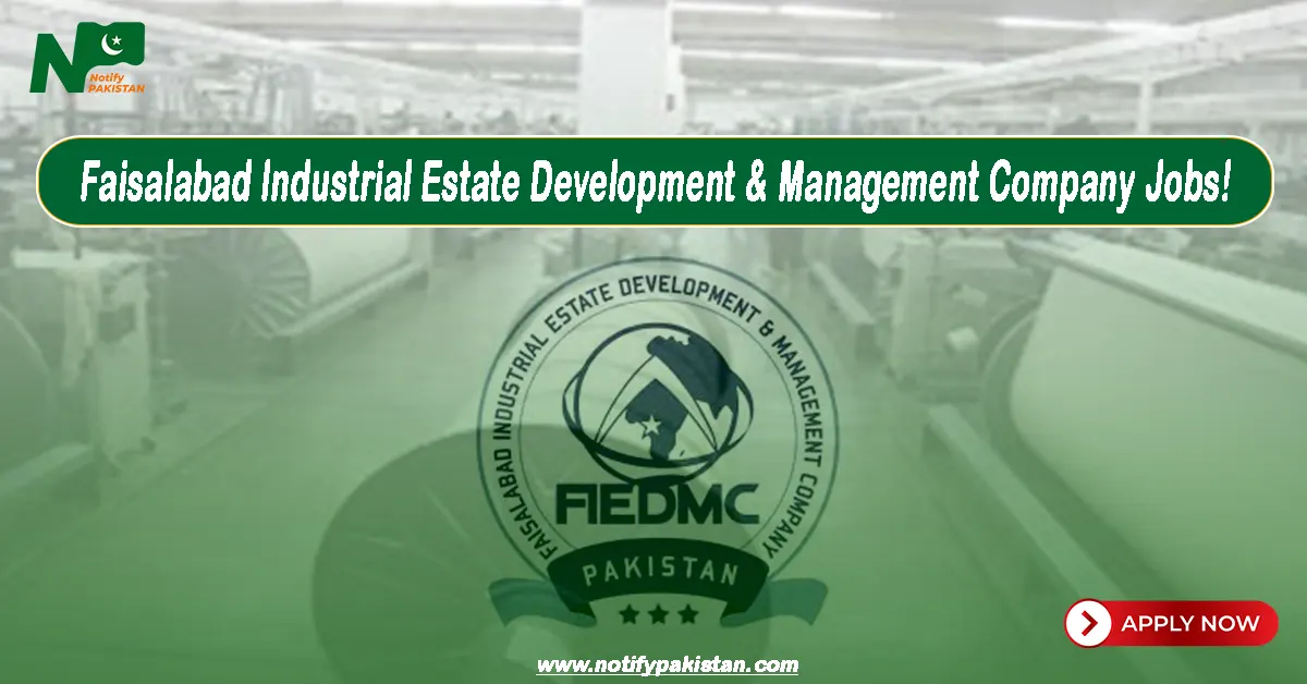 Faisalabad Industrial Estate Development and Management Company FIEDMC Jobs