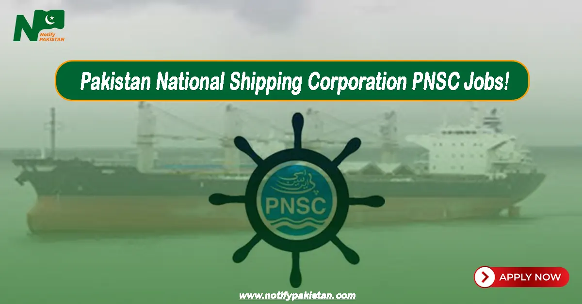 Pakistan National Shipping Corporation PNSC Jobs