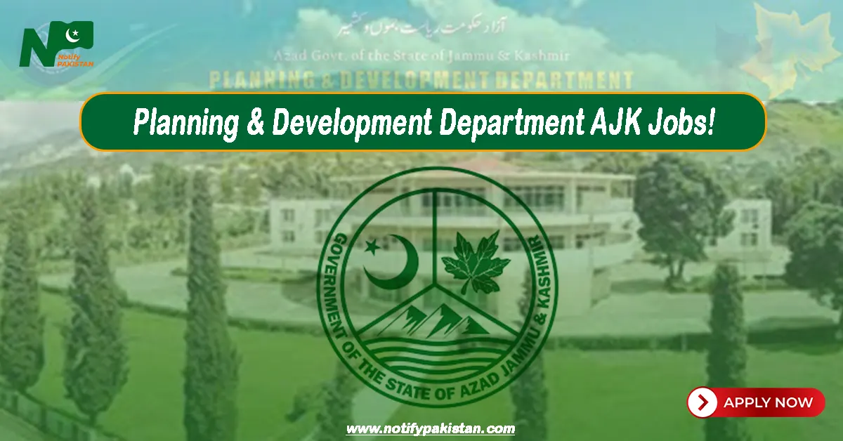 Planning and Development Department AJK Jobs