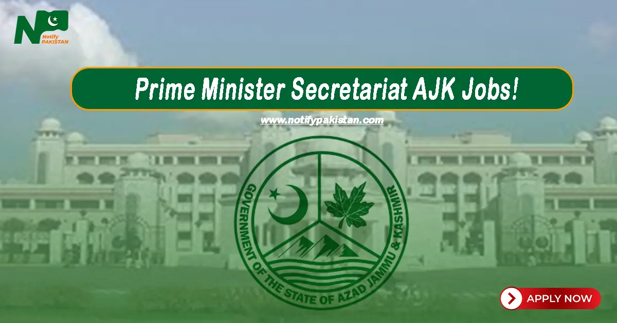 Prime Minister Secretariat AJK Jobs