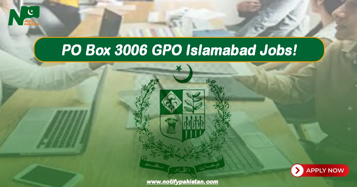 Public Sector Company PO Box 3006 GPO Islamabad Jobs