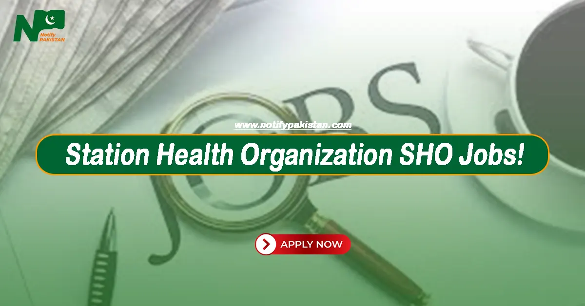 Station Health Organization SHO Jobs