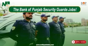 The Bank of Punjab BOP Security Guards Jobs