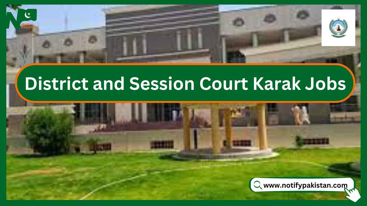 District and Session Court Karak Jobs