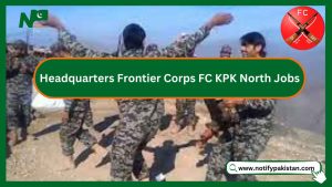 Headquarters Frontier Corps FC KPK North Jobs