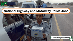 National Highway and Motorway Police Jobs