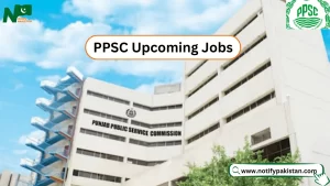 PPSC Upcoming Jobs