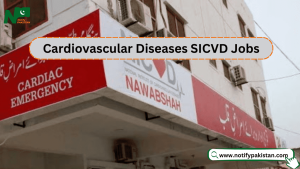 Sindh Institute Of Cardiovascular Diseases SICVD Jobs