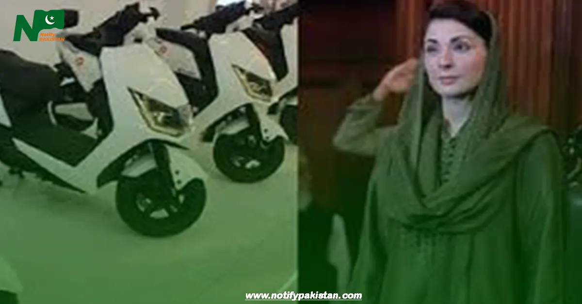 CM Punjab Maryam Nawaz Eid Gift 20,000 E-Bikes & Motorcycles for Students
