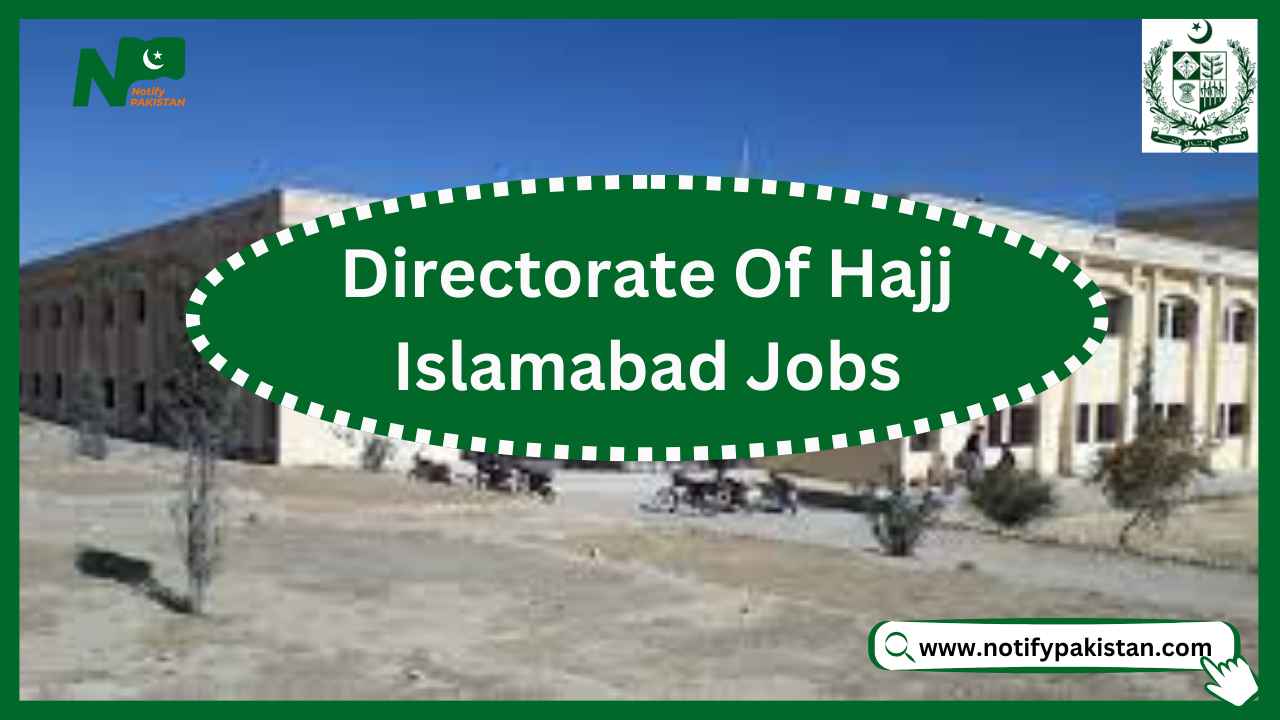 Directorate Of Hajj Islamabad Jobs