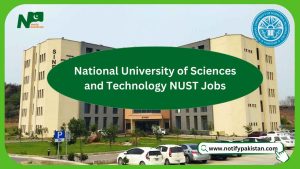 National University of Sciences and Technology NUST Jobs