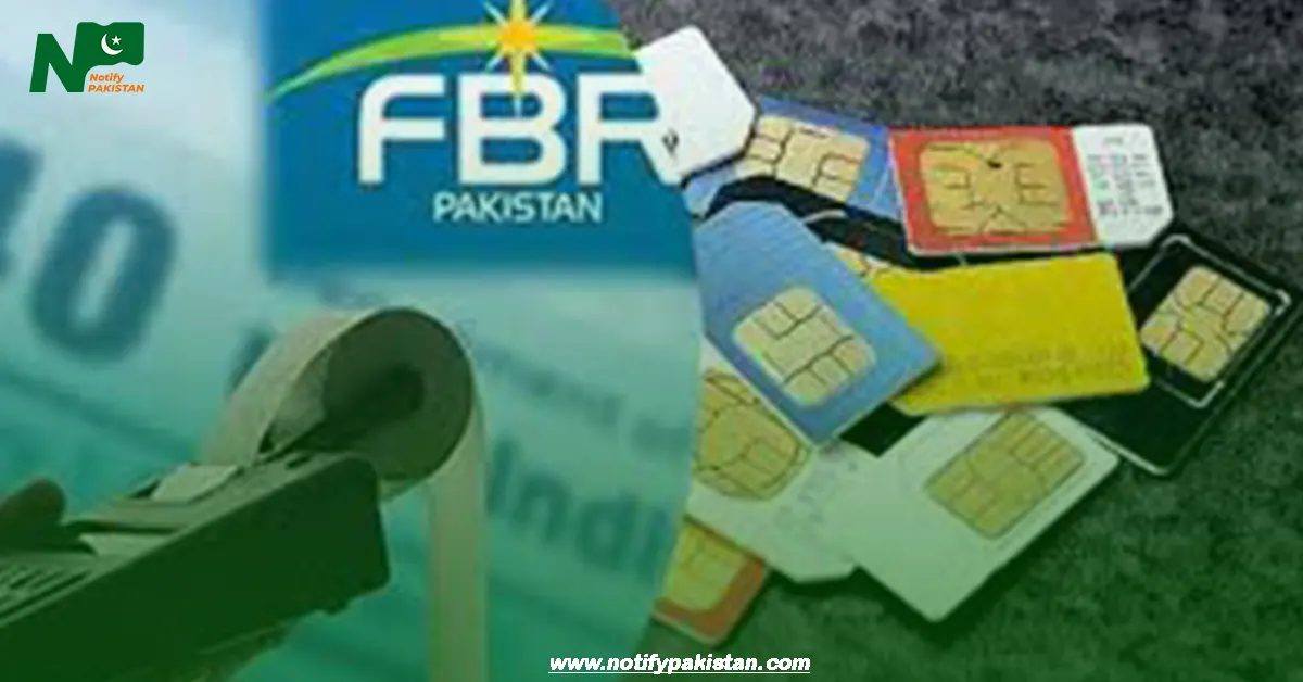 Nationwide Crackdown FBR to Block Mobile SIMs of Tax Non-Filers After Eid