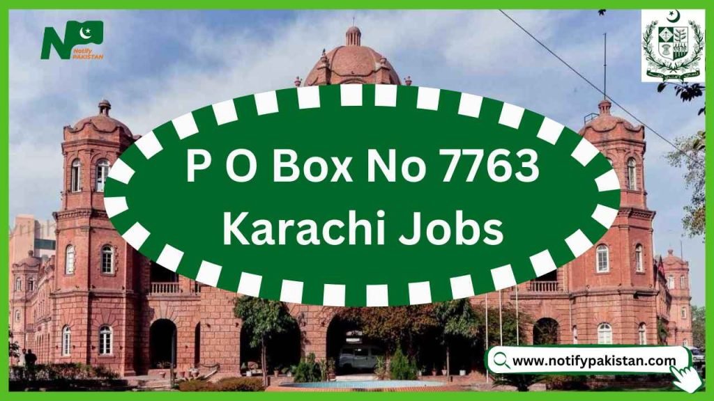 P O Box No 7763 Karachi Jobs 2024 For Government Secretary Notify