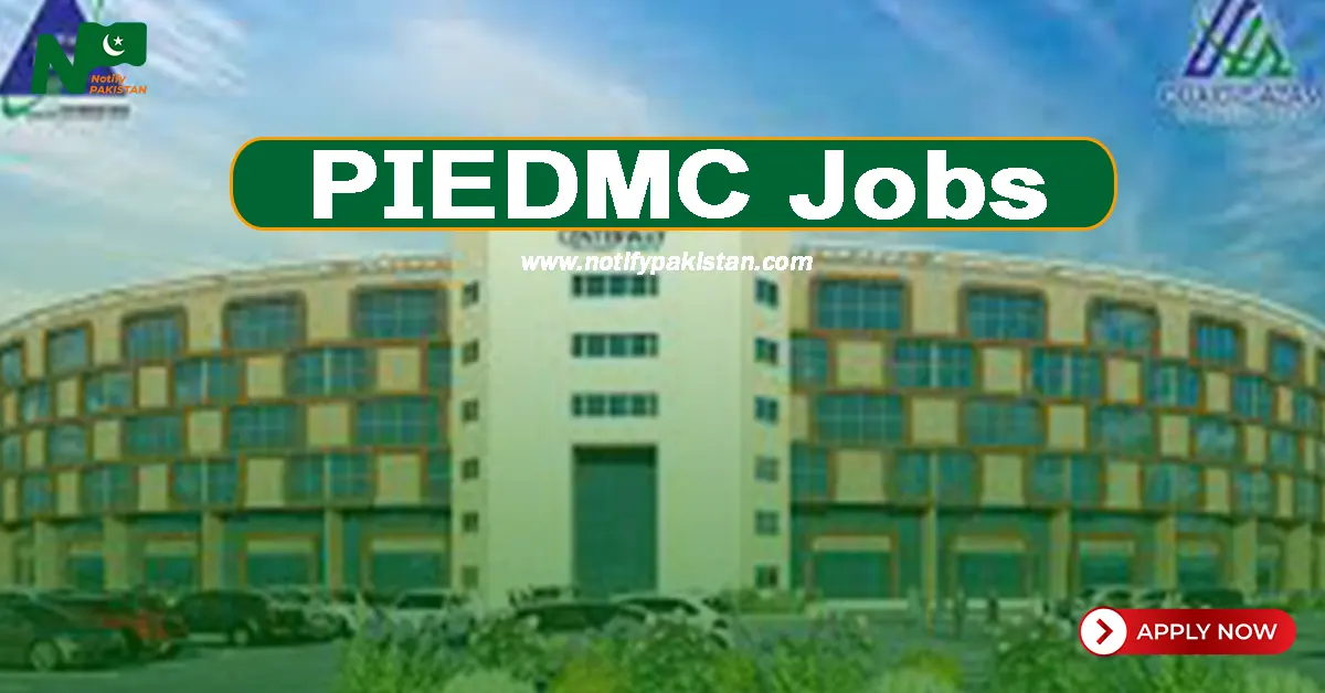 Punjab Industrial Estates Development and Management Company PIEDMC Jobs