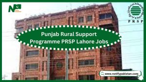 Punjab Rural Support Programme PRSP Lahore Jobs