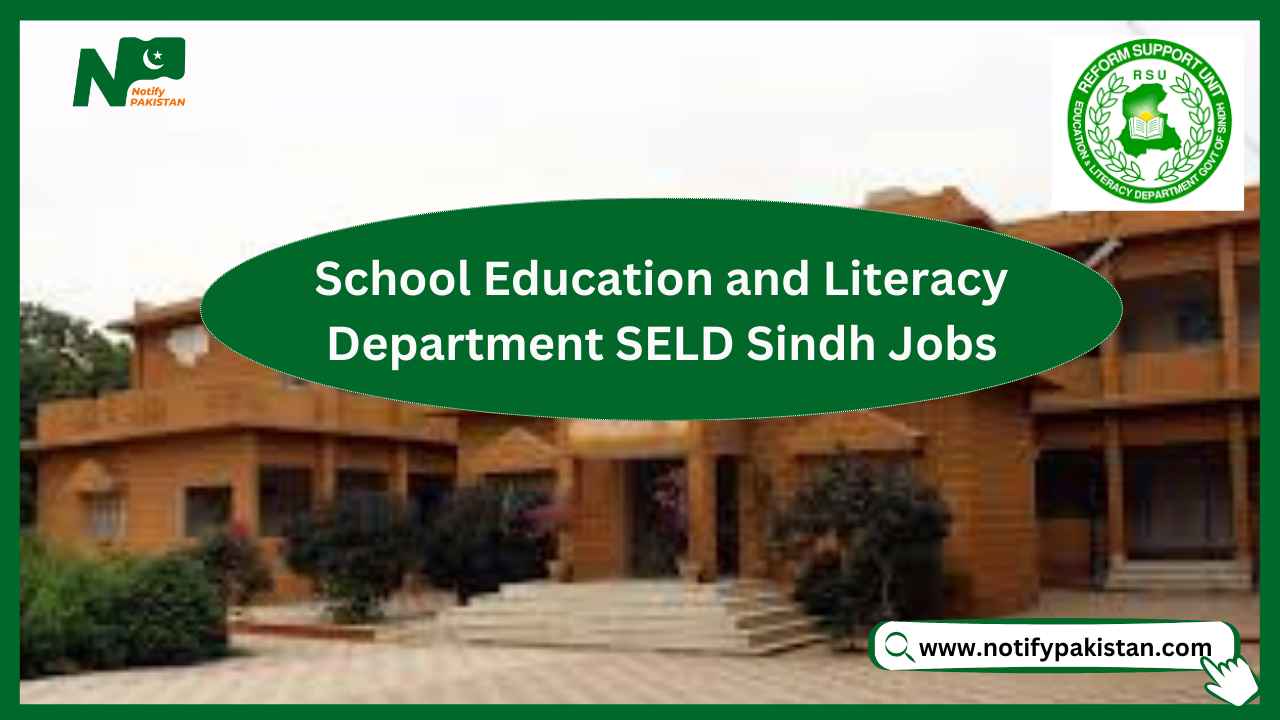 School Education and Literacy Department SELD Sindh Jobs