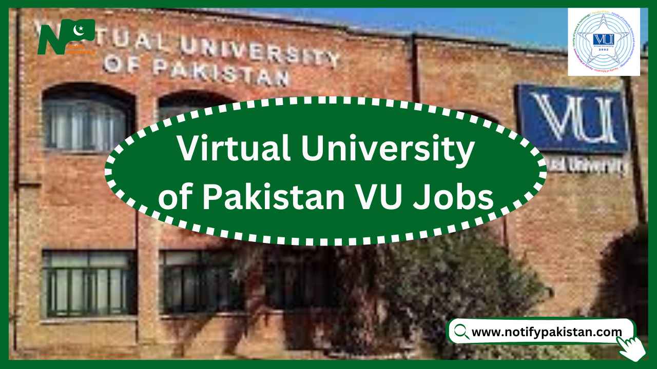 Virtual University of Pakistan VU Jobs