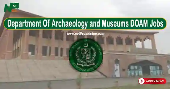 Department Of Archaeology and Museums DOAM Jobs 2024