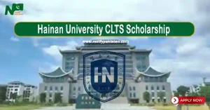 Hainan University CLTS Scholarship