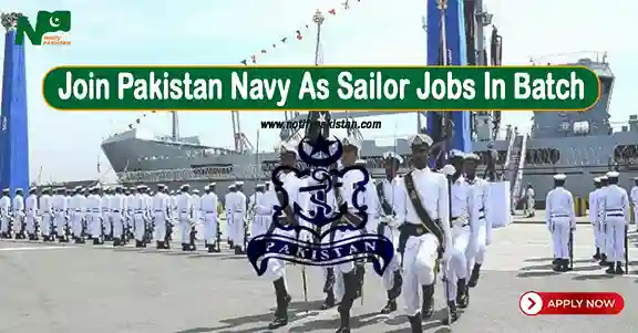 Join Pakistan Navy As Sailor Jobs In Batch 2024