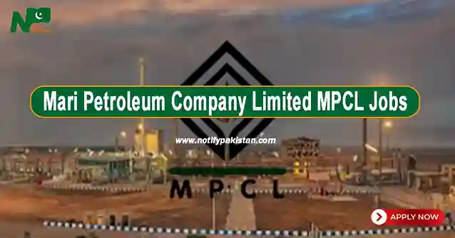 Mari Petroleum Company Limited MPCL Jobs