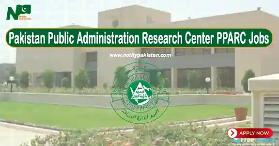 Pakistan Public Administration Research Center PPARC Jobs 2024