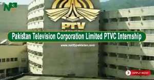 Pakistan Television Corporation Limited PTVC Internship