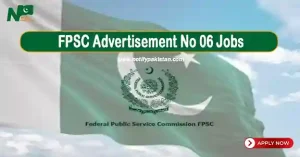 FPSC Advertisement No 06 Jobs