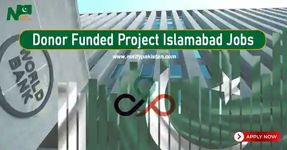 Latest Donor Funded Project Islamabad Jobs