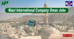 Niazi International Company Oman Jobs