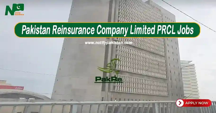 Pakistan Reinsurance Company Limited PRCL Jobs