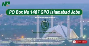 Public Sector Organization PO Box No 1487 GPO Islamabad Jobs