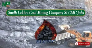 Sindh Lakhra Coal Mining Company SLCMC Jobs