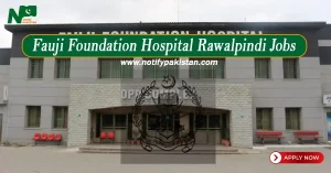 Fauji Foundation Hospital Rawalpindi Jobs