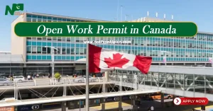 How to Apply for an Open Work Permit in Canada Step-by-Step Guide