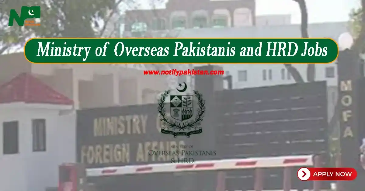 Ministry of Overseas Pakistanis and Human Resource Development Jobs 2024