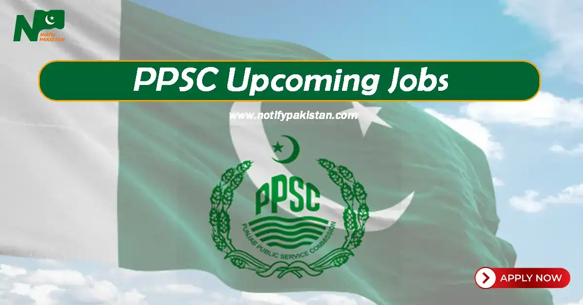 PPSC Upcoming Jobs